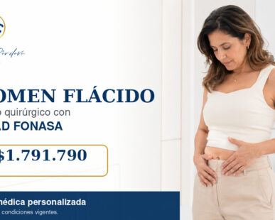 Conoce las alternativas para tratar el abdomen flácido mediante Bono PAD Fonasa. Solicita una evaluación en Clínica Alonso de Córdova.